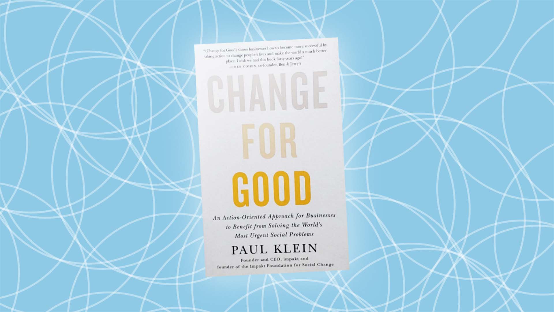 How to Make Change for Good