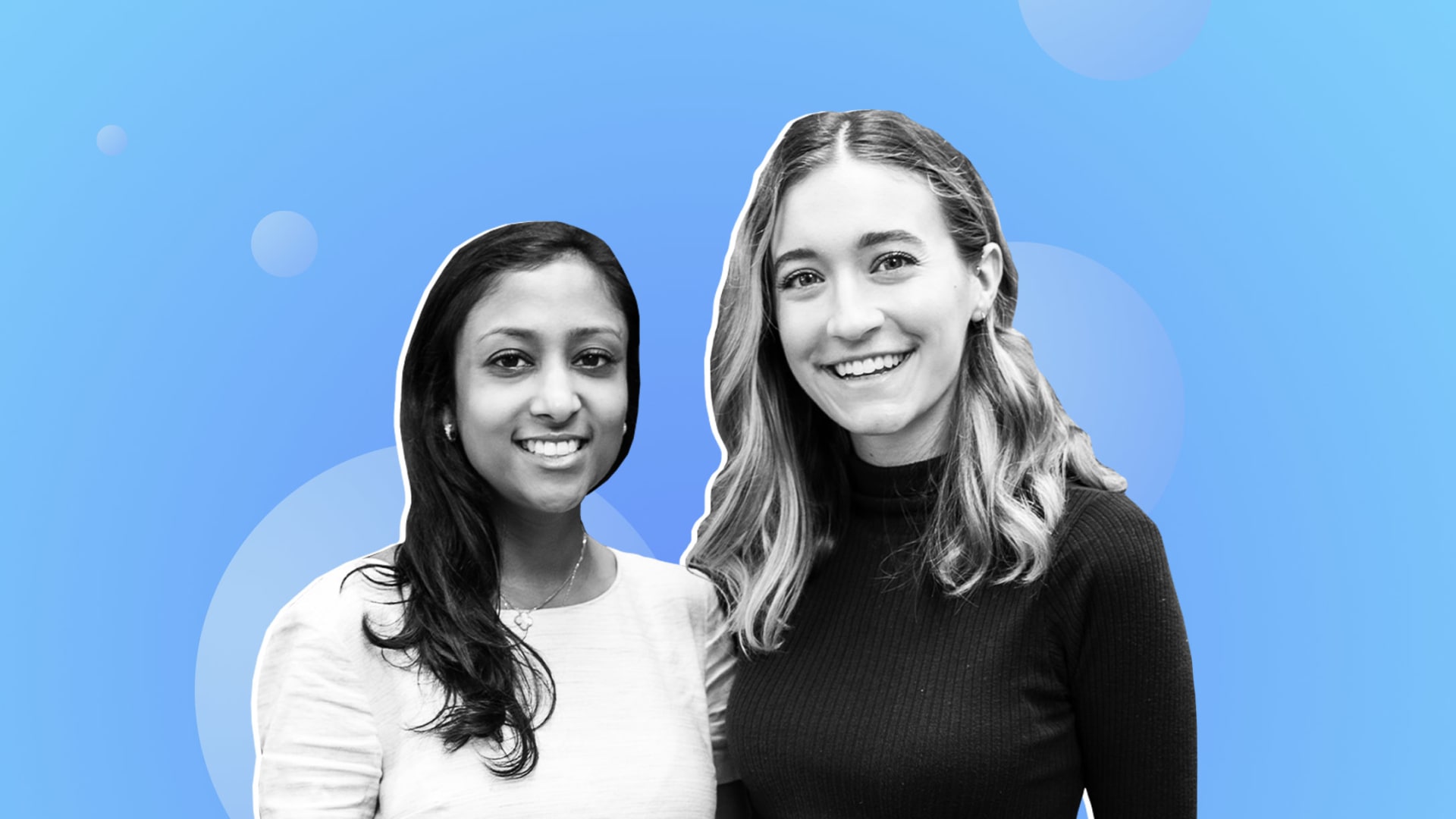 Priyanka Jain and Laine Bruzek.